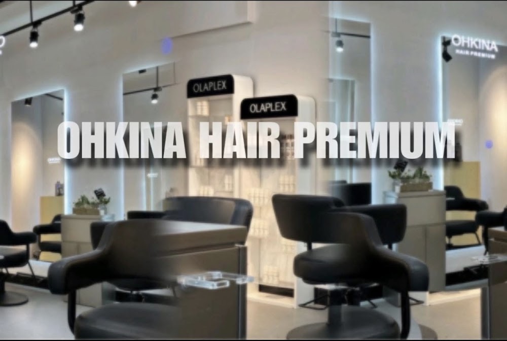 Ohkina Hair Premium (M.Tran Hair Salon) (Bà Rịa - Vũng Tàu)
